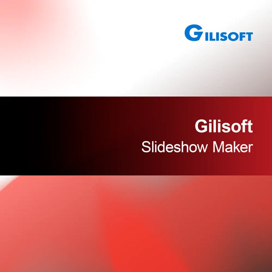 Gilisoft Slideshow Maker