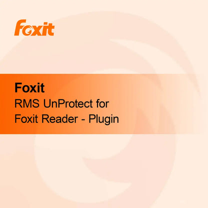 Foxit RMS UnProtect for Foxit Reader - Plugin